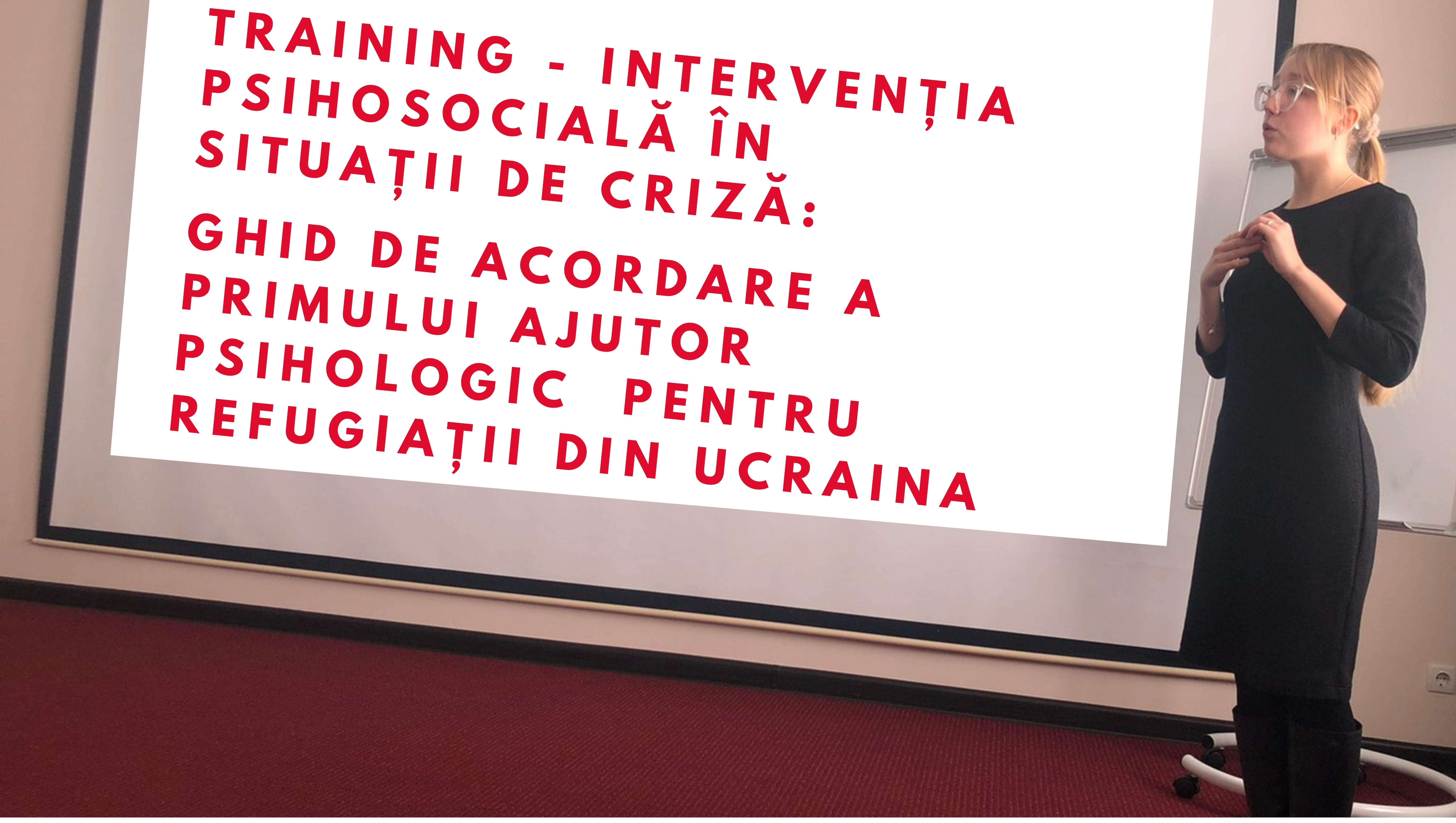 Training - Intervenția psihosocială în situații de criză 